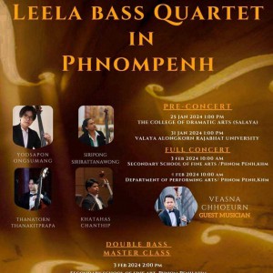  วิทยาลัยนาฏศิลป จัดกิจกรรม​ workshop​ และแสดงคอนเสิร์ตละแสดงคอนเสริ์ตจากวง​ Leela​ Bass​ Quartet​ ก่อนแสดงที่กรุงพนมเปญ​ ประเทศกัมพูชา